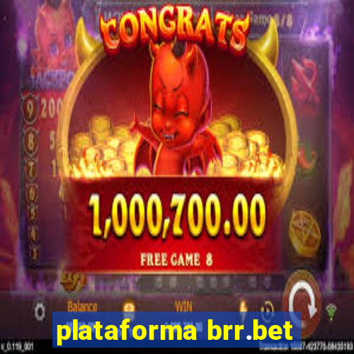 plataforma brr.bet